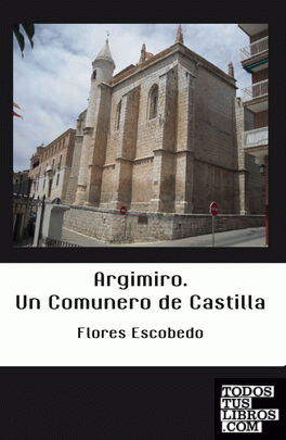 Argimiro. Un Comunero de Castilla