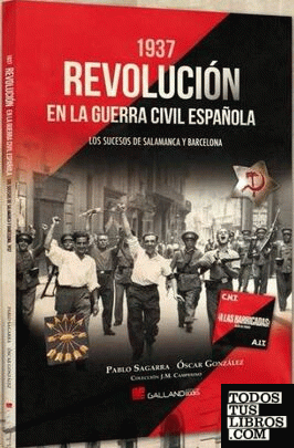1937 Revolución en la Guerra Civil Española