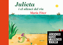 Julieta i el silenci del riu