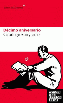 Catálogo 2005-2015. Décimo aniversario.