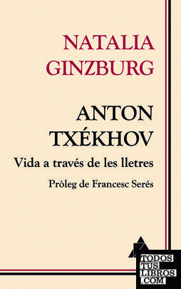 Anton Txékhov. Vida a través de les lletres