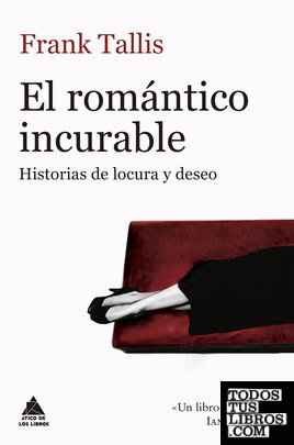 El romántico incurable
