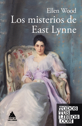 Los misterios de East Lynne - Ellen Wood 978841622299