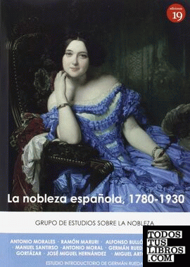 La nobleza española, 1780-1930