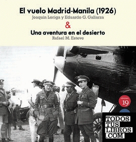El vuelo Madrid-Manila (1926) & Una aventura en el desierto