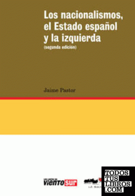 Nacionalismos, el Estado español y la izquierda, Los (2ª ed.