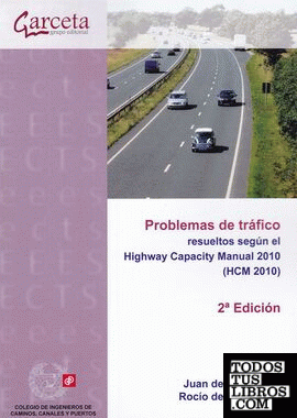 Problemas de tráfico resueltos según el Highway Capacity Manual 2010