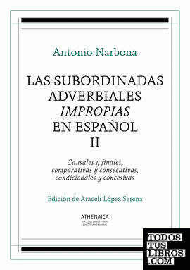Las subordinadas adverbiales impropias en español, II