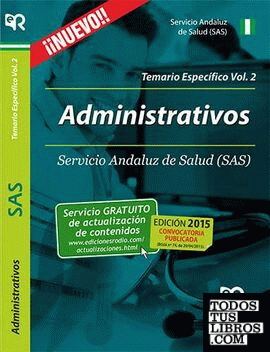 Administrativos del SAS. Temario Específico Volumen 2.