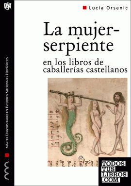 La mujer-serpiente en los libros de caballerías castellanos