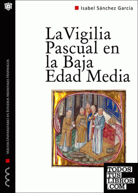 La vigilia Pascual en la Baja Edad Media