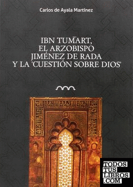 Ibn Tumart, el arzobispo Jiménez de Rada y la "Cuestión sobre Dios"