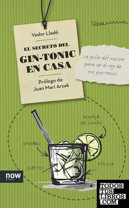 El secreto del gin-tonic en casa