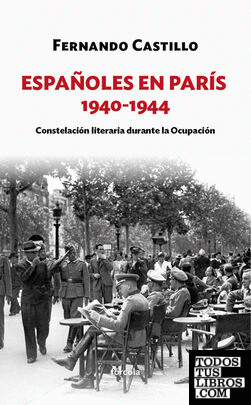 Españoles en París 1940-1944