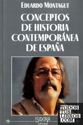 CONCEPTOS DE HISTORIA CONTEMPORANEA DE ESPAÑA
