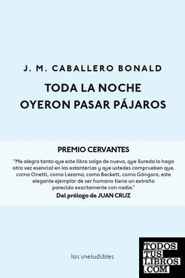 Toda la noche oyeron pasar pájaros Toda la noche oyeron pasar pájaros