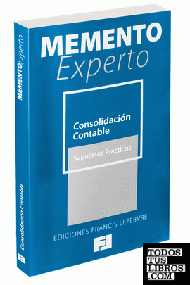 Memento Experto Consolidación Contable: supuestos prácticos