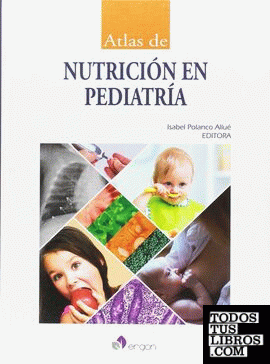 Atlas de Nutrición en Pediatría