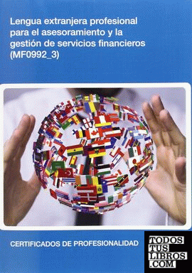 Lengua extranjera profesional para el asesoramiento y la gestión de servicios financieros (MF0992_3)