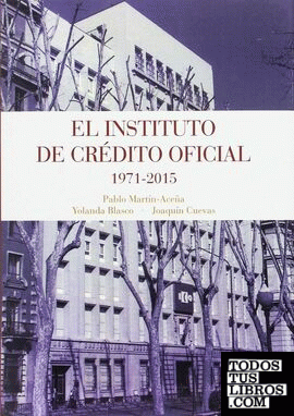 EL INSTITUTO DE CRÉDITO OFICIAL 1975-2015