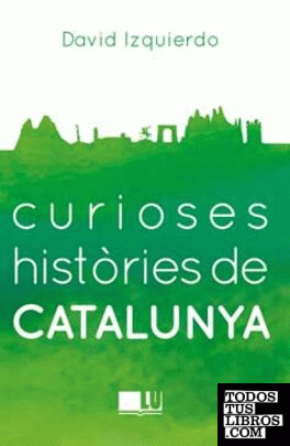 Curioses histories de Catalunya