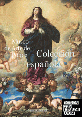 Colección española. Museo de Arte de Ponce