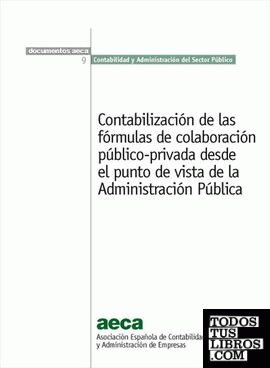Contabilización de las fórmulas de colaboración público-privada desde el punto de vista de la Administración pública