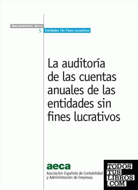 La auditoria de las cuentas anuales de las entidades sin fines lucrativos