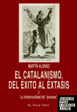 El catalanismo, del éxito al éxtasis