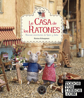 La casa de los ratones, volumen 2: Nuevas aventuras de Sam y Julia