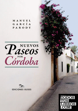 Nuevos paseos por Córdoba