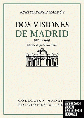 Dos visiones de Madrid