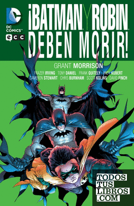¡Batman y Robin deben Morir! (2a edición)