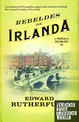 Rebeldes de Irlanda (Saga de Dublín 2)
