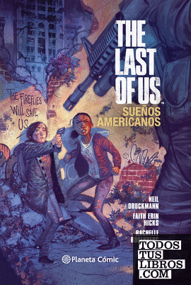 The Last of Us Sueños americanos