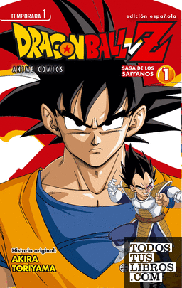 Dragon Ball Z Anime Series Saiyanos Nº 01/05 de Toriyama, Akira  978-84-16308-05-7