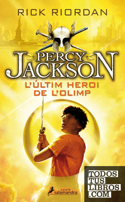 L'últim heroi de l'Olimp (Percy Jackson i els déus de l'Olimp 5)