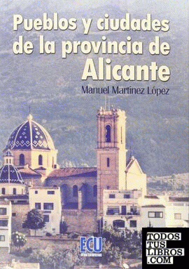 Pueblos y ciudades de la provincia de Alicante
