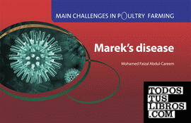 Main challenges in poultry farming.  Marek's disease