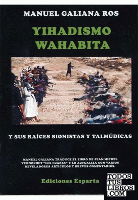 El Islamismo Yihadista Wahabita