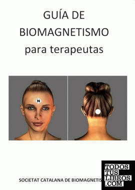 Guía de Biomagnetismo para Terapeutas