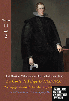 El sistema de corte. Consejos y Hacienda (Tomo III - Vol. 2)