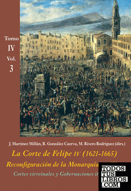 Cortes virreinales y Gobernaciones italianas (Tomo IV - Vol. 3)