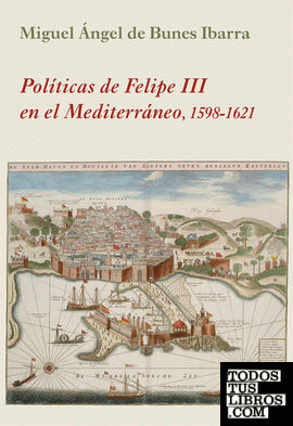 Políticas de Felipe III en el Mediterráneo