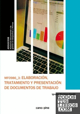 MF0986 Elaboración, tratamiento y presentación de documentos de trabajo