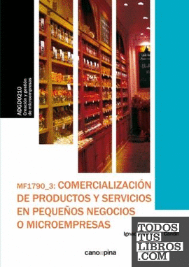MF1790 Comercialización de productos y servicios en pequeños negocios o microempresas