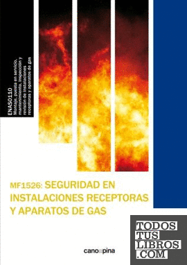 MF1526 Seguridad en instalaciones receptoras y aparatos de gas
