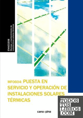 MF0604 Puesta en servicio y operación de instalaciones solares térmicas