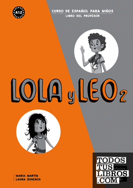 Lola y Leo 2 Libro del profesor