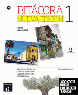 Bitácora Nueva edición 1 Libro del alumno